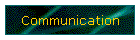 Communication